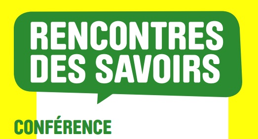 Rencontre des savoirs - Bron