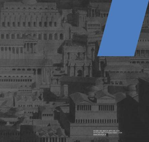 L'utopie de reconstruire Rome - J.-Ph. Garric
